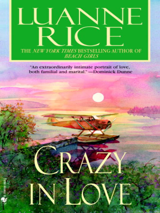 Title details for Crazy in Love by Luanne Rice - Available